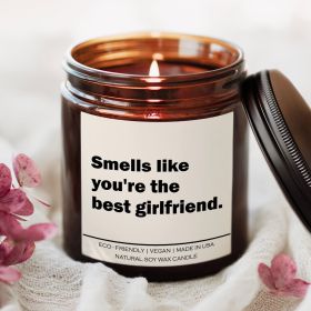 Smells like you're the best girlfriend Candle (Title: Sea Breeze)