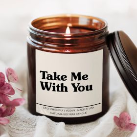 Take Me With You Candle (Scent: Eucalyptus Lavender Herb)